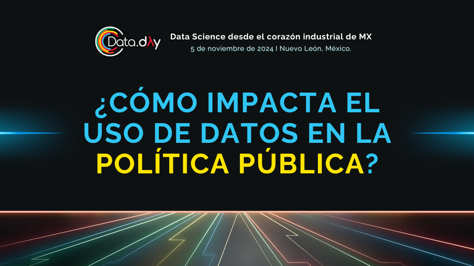 ¿Cómo impacta el uso de datos en la política pública?