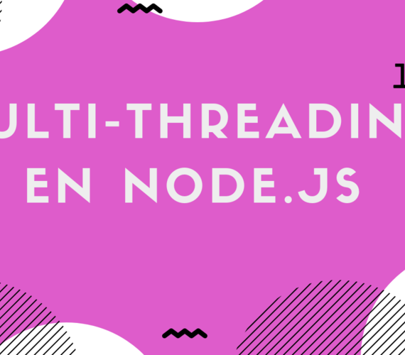 Multithreading en Node.js SG Buzz