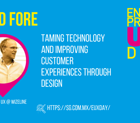 Taming technology and improving customer experiences through design