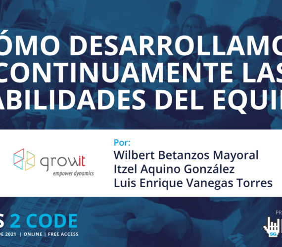 Cómo desarrollamos continuamente las habilidades del equipo | SG Buzz