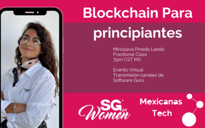 Mexicanas in Tech meetup: Blockchain para principiantes